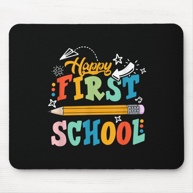 Tapis De Souris Happy First Day Of School Teacher Student Kid Back (Devant)
