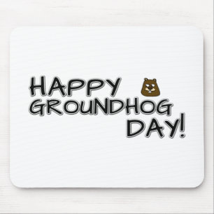 Tapis De Souris Happy Groundhog Day!