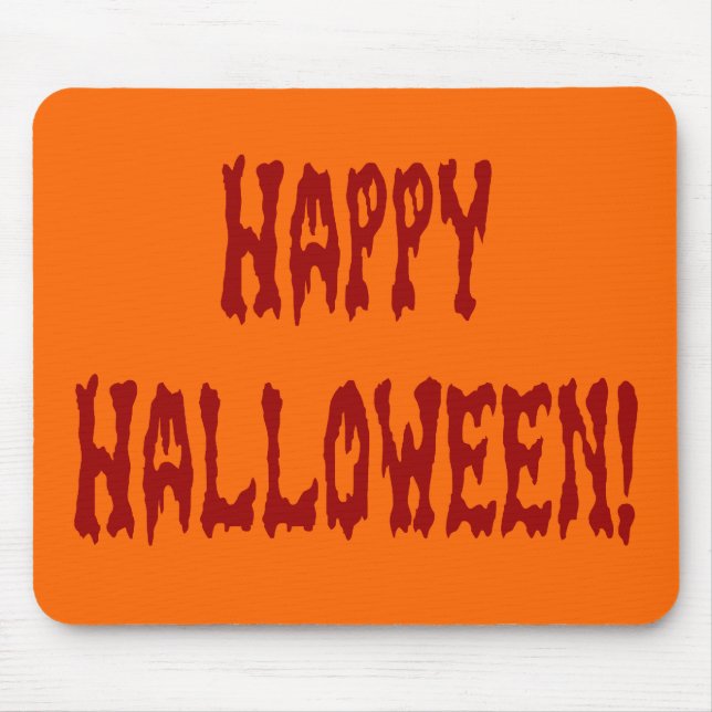 Tapis De Souris Happy Halloween Gore Texte (Devant)