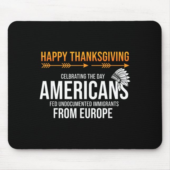 Tapis De Souris Happy Thanksgiving, Native American Truth_ America (Devant)