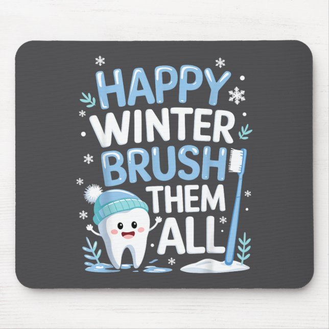 Tapis De Souris Happy Winter Bruhem All Teeth Dental Dentist Chris (Devant)