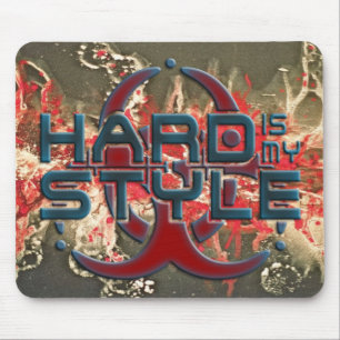 Tapis De Souris HARD est mon STYLE + votre image arrière - plan