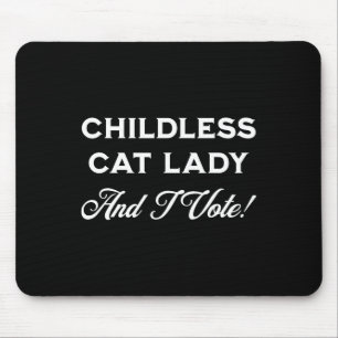 Tapis De Souris Harris Childless Chat Lady Et Moi Votons ! Crazy C