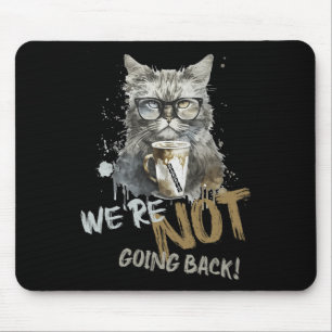 Tapis De Souris Harris Childless Chat Lady Nous ne reviendrons pas