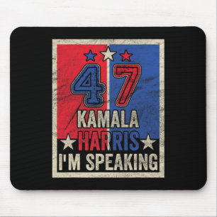 Tapis De Souris Harris I'm Speaking Citation de la campagne présid