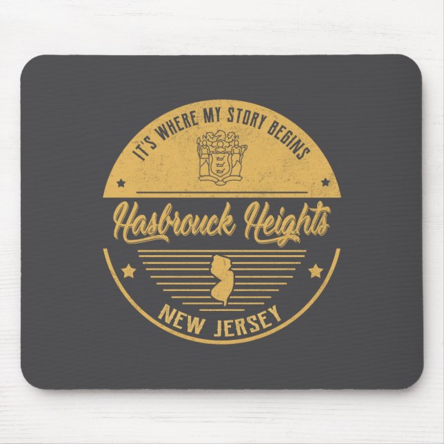 Tapis De Souris Hasbrouck Heights New Jersey Its Where My Story B  (Devant)