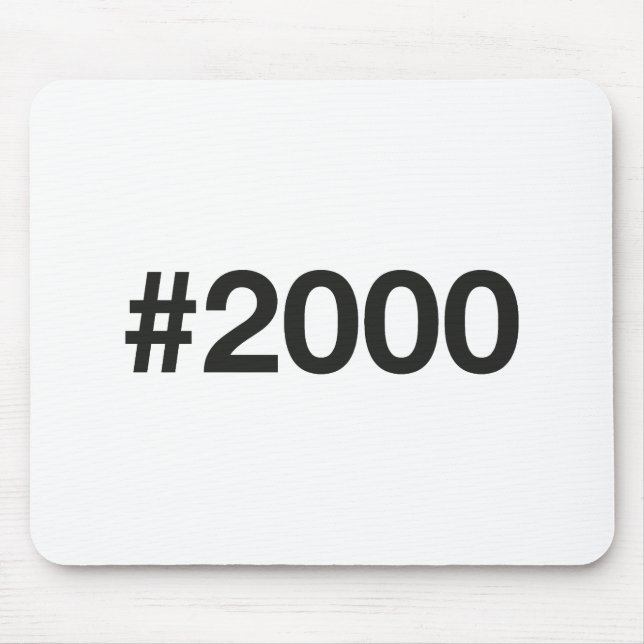 Tapis De Souris Hashtag 25 Anniversaire 2000 (Devant)