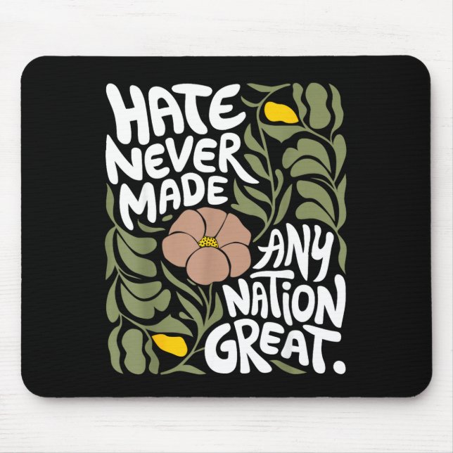 Tapis De Souris Hate Never Made Any Nation Great African Black His (Devant)