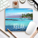 Tapis De Souris Hawaii Beach Bleu Océan Vert Palmiers Détente<br><div class="desc">"Relax." Revenez aux brises tropicales de vacances, à l'eau turquoise claire et aux palmiers balançants pendant que vous travaillez sur votre ordinateur avec cette magnifique mousepad photo aux couleurs vibrantes. Découvrez et explorez la tranquillité de cette plage Hawaiienne ensoleillée de Big Island. Fait un grand cadeau pour quelqu'un spécial! Vous...</div>
