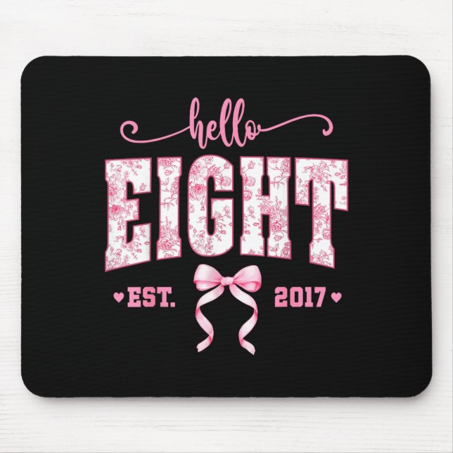 Tapis De Souris Hello Eight Est 2017 8th Birthday Girl Floral Coqu (Devant)