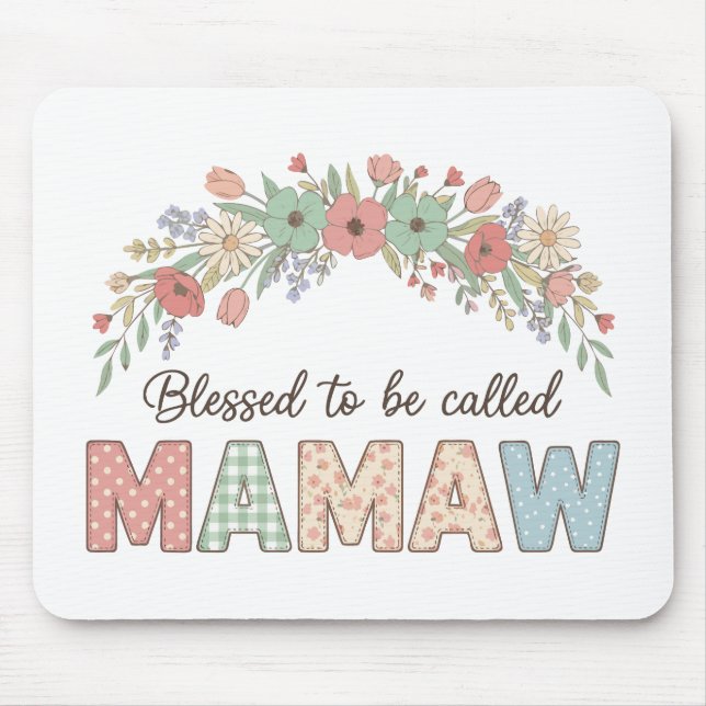 Tapis De Souris Heureuse d'être appelée Mamaw (Devant)