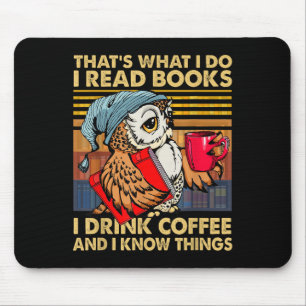 Tapis De Souris Hibou Drôle C'est Ce Que Je Fais Je Lis Des Livres