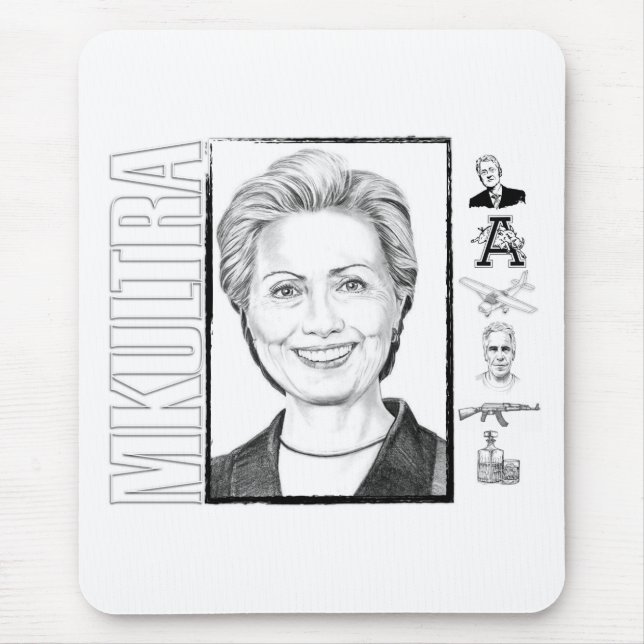 Tapis De Souris Hillary Clinton MKULTRA Mousepad (Devant)