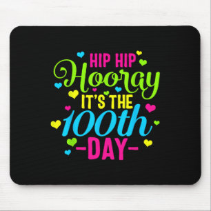 Tapis De Souris Hip Hooray C'est le 100e jour de l'école Smarter T