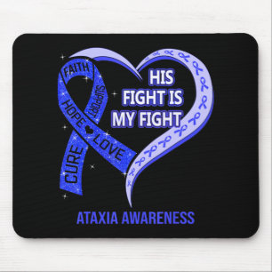 Tapis De Souris His Fight Is My Fight Ataxia Awareness Blue Ribbon