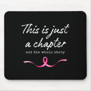 Tapis De Souris Histoire de cancer du sein rose des femmes un chap