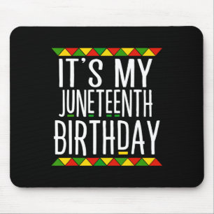 Tapis De Souris Histoire des Noirs C'est mon anniversaire Juneteen