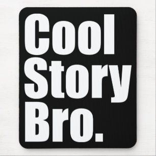 Tapis De Souris Histoire fraîche Bro. Mousepad