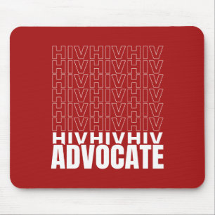 Tapis De Souris HIV HIV HIV HIV HIV HIV Advocate