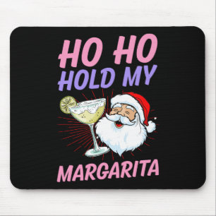 Tapis De Souris Ho Ho Tenez Mon Margarita Noël En Juillet Santa Va