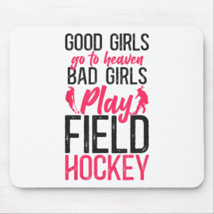 Tapis De Souris Hockey sur gazon Les bonnes filles vont au paradis