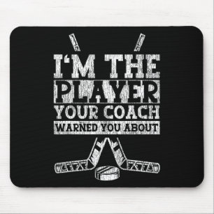 Tapis De Souris Hockey sur glace Vintage Je suis le joueur que vot