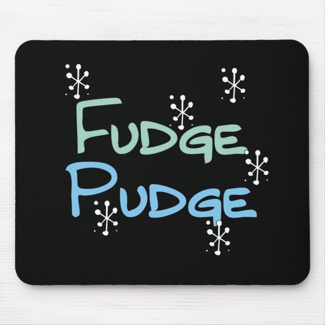 Tapis De Souris Holiday Fudge Pudge (Devant)