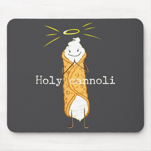 Tapis De Souris Holy Cannoli Funny Quote Italian American Gift Sic (Devant)