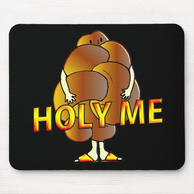 Tapis De Souris Holy Me (Devant)