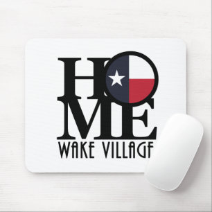 Tapis De Souris HOME Wake Village Texas