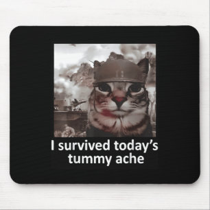 Tapis De Souris Hommes femmes I Survived Aujourd'hui Tummy Ache Su