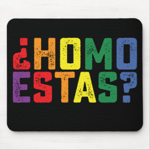 Tapis De Souris Homo Estas espagnol mexicain drôle Gay pride LGBTQ