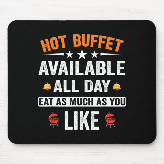 Tapis De Souris Hot Buffet Available All Day Eat As Much As You Li (Devant)
