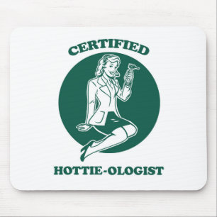 Tapis De Souris Hottie-ologist certifié