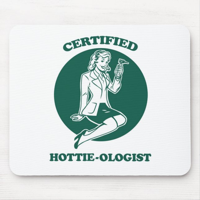 Tapis De Souris Hottie-ologist certifié (Devant)