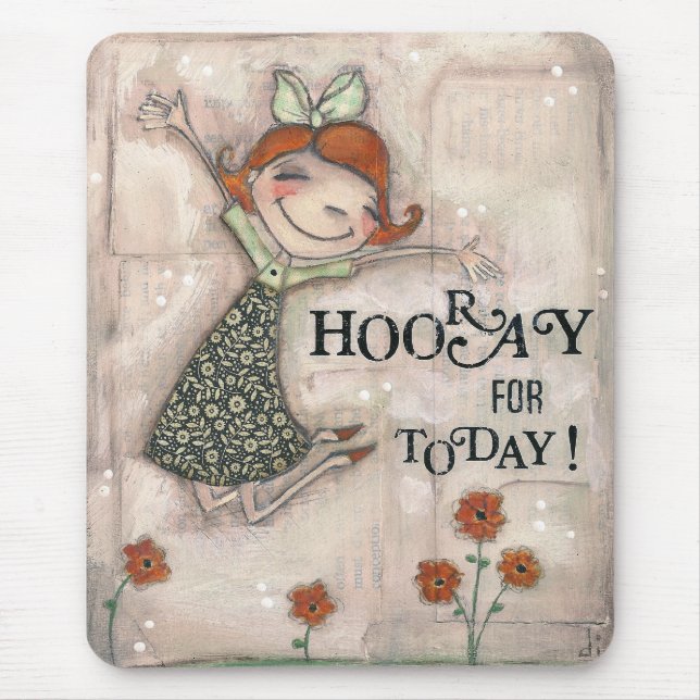 Tapis De Souris Hourra pour aujourd'hui ! - Mousepad (Devant)