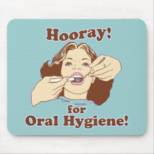 Tapis De Souris Hourra pour l'hygiène buccale