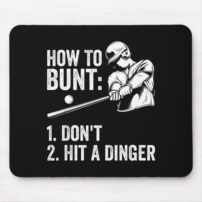 Tapis De Souris How To Bunt Don't Hit A Dinger Funny Baseball Play (Devant)