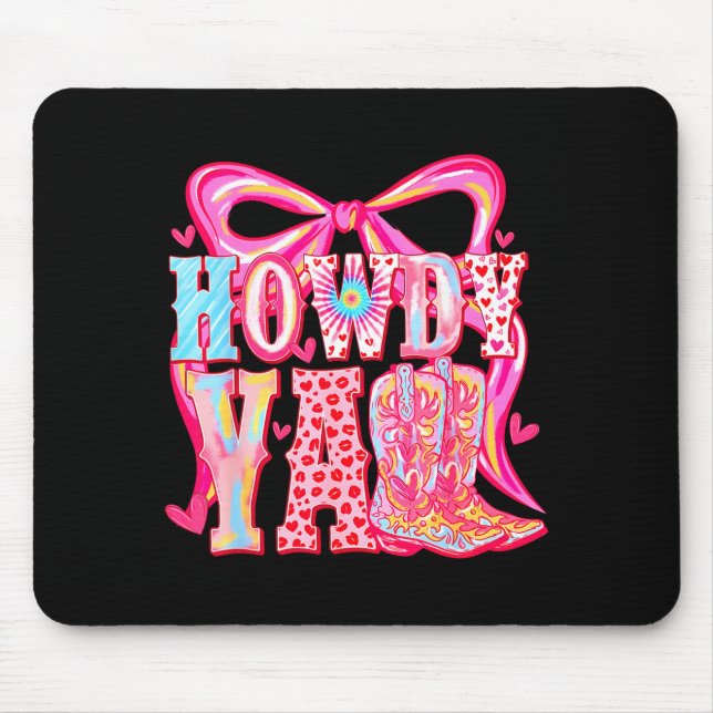 Tapis De Souris Howdy Yall Cowboy Boots Coquette Bow Western Valen (Devant)
