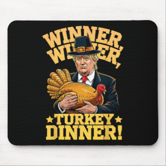 Tapis De Souris Humor Funny Trump Winner Winner Turkey Dinner Than