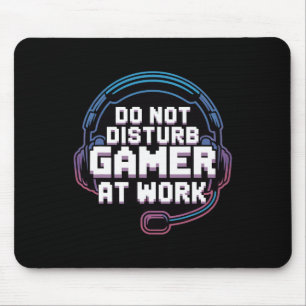 Tapis De Souris Humour De Casque De Jeu Drôle Ne Disturbe Pas Game