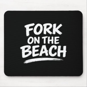 Tapis De Souris Humour de gag de sarcasme drôle blague de plage co