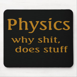 Tapis De Souris humour de la physique