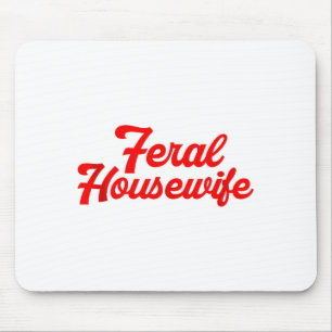 Tapis De Souris Humour de Ménagère Sauvage Maman Humour Ménagère D