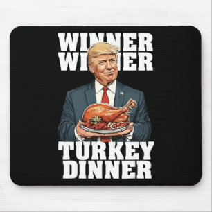 Tapis De Souris Humour Drôle Trump Gagnant Dîner Dîner Turquie