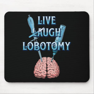 Tapis De Souris Humour foncé Sarcastique Gothique Live