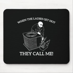 Tapis De Souris Hvac Drôle Quand Les Dames Deviennent Chaudes, Ell