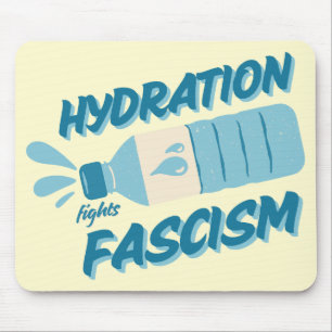 Tapis de souris Hydratation combat le fascisme