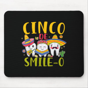 Tapis De Souris Hygiéniste Dentaire Cinco De Smile O Cinco De Mayo