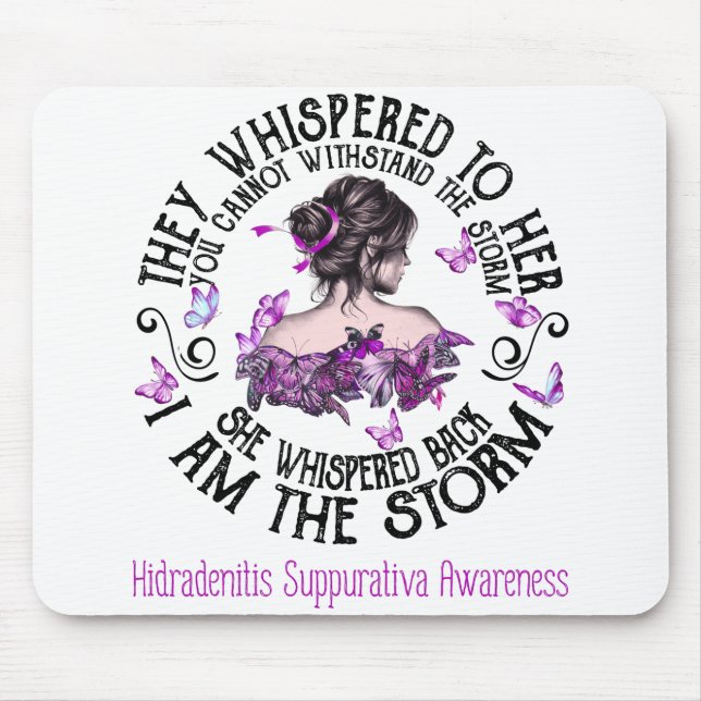 Tapis De Souris I Am Storm Hidradenitis Suppurativa Awareness (Devant)